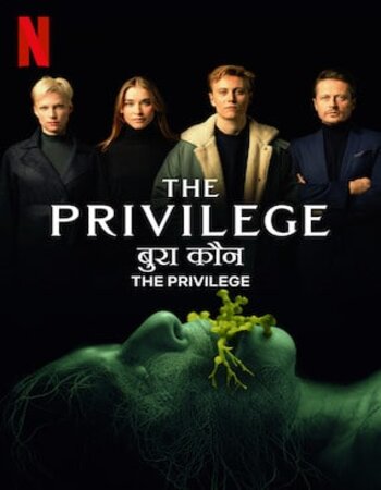 The Privilege TV Movie 2022 Hd in hindi dubb Movie